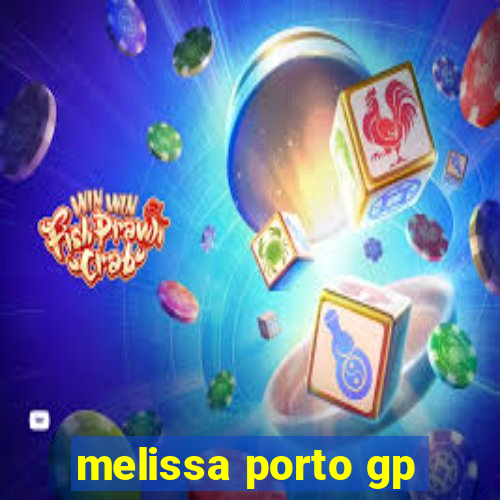 melissa porto gp